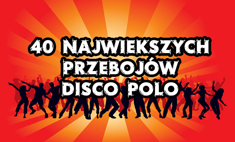 40-Najwiekszych-Przebojów-Disco-Polo